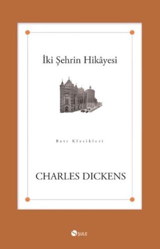 İki Şehrin Hikayesi | Kitap Ambarı