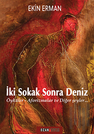 İki Sokak Sonra Deniz | Kitap Ambarı