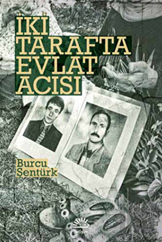 İki Tarafta Evlat Acısı | Kitap Ambarı