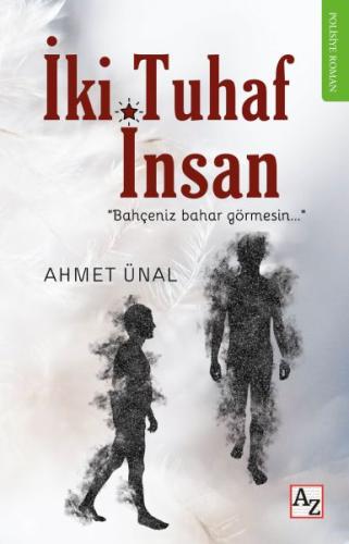 İki Tuhaf İnsan | Kitap Ambarı