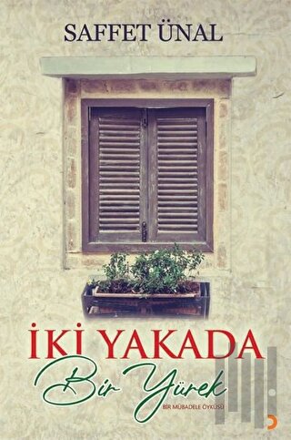 İki Yakada Bir Yürek | Kitap Ambarı