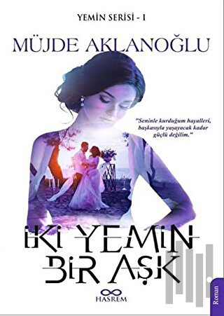 İki Yemin Bir Aşk | Kitap Ambarı