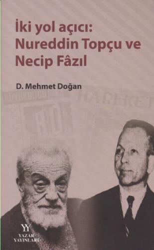 İki Yol Açıcı: Nureddin Topçu ve Necip Fazıl | Kitap Ambarı