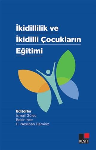 İkidillilik ve İkidilli Çocukların Eğitimi | Kitap Ambarı