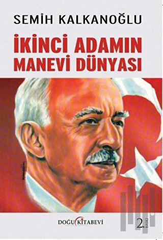 İkinci Adamın Manevi Dünyası | Kitap Ambarı