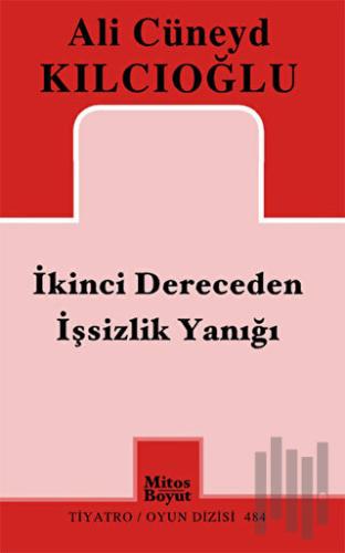 İkinci Dereceden İşsizlik Yanığı | Kitap Ambarı