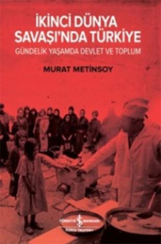 İkinci Dünya Savaşı’nda Türkiye | Kitap Ambarı