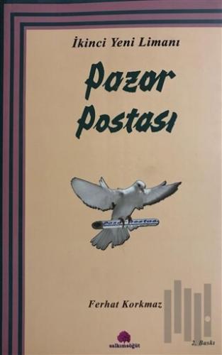 İkinci Yeni Limanı: Pazar Postası | Kitap Ambarı