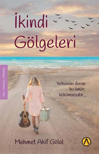 İkindi Gölgeleri | Kitap Ambarı