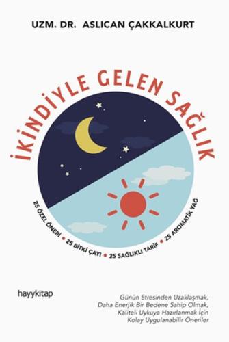 İkindiyle Gelen Sağlık | Kitap Ambarı