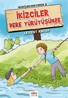 İkizciler Dere Yürüyüşünde - İkizciler Her Yerde 3 | Kitap Ambarı