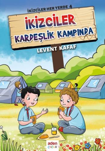 İkizciler Kardeşlik Kampında - İkizciler Her Yerde 4 | Kitap Ambarı