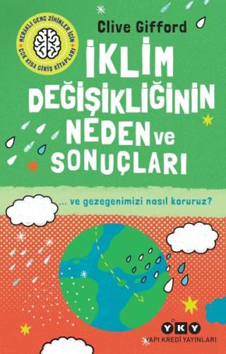 İklim Değişikliğinin Neden Ve Sonuçları Ve Gezegenimizi Nasıl Koruruz?