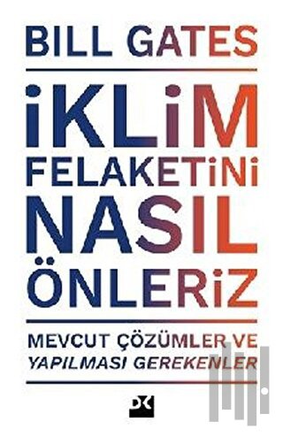 İklim Felaketini Nasıl Önleriz | Kitap Ambarı