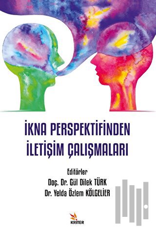 İkna Perspektifinden İletişim Çalışmaları | Kitap Ambarı