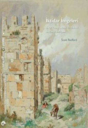 İktidar İmgeleri: Sinop İçkalesindeki 1215 Tarihli Selçuklu Yazıtları 