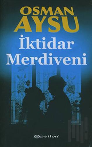 İktidar Merdiveni | Kitap Ambarı