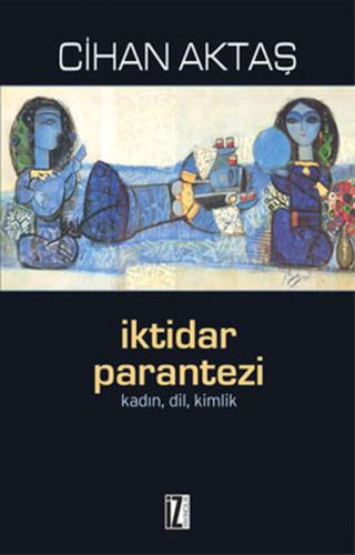 İktidar Parantezi | Kitap Ambarı