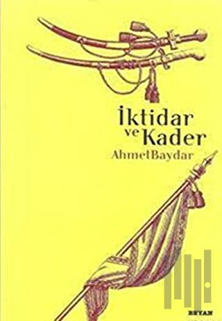 İktidar ve Kader | Kitap Ambarı