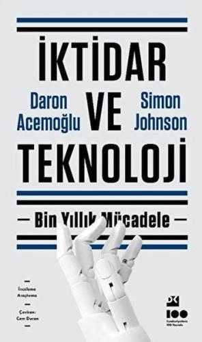 İktidar ve Teknoloji | Kitap Ambarı