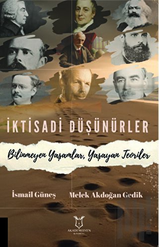 İktisadi Düşünürler Bilinmeyen Yaşamlar, Yaşayan Teoriler | Kitap Amba