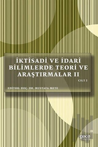 İktisadi ve İdari Bilimlerde Teori ve Araştırmalar 2 Cilt 2 | Kitap Am