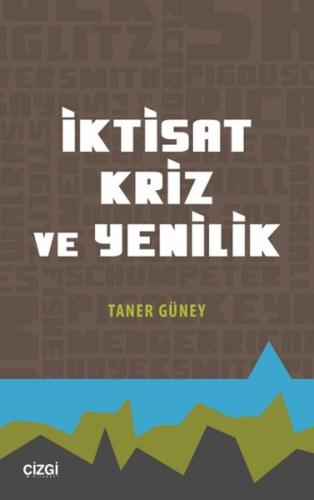 İktisat Kriz ve Yenilik | Kitap Ambarı