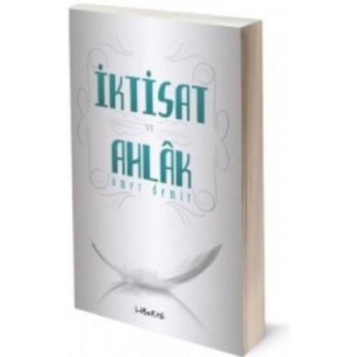 İktisat ve Ahlak | Kitap Ambarı