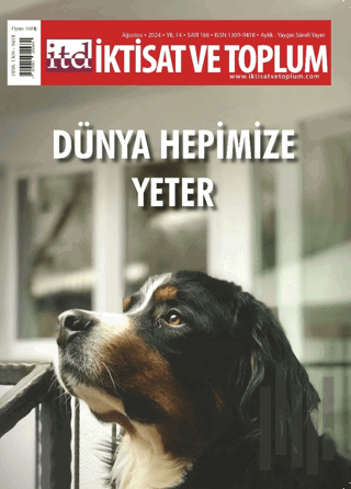 İktisat ve Toplum Dergisi 166. Sayı: Dünya Hepimize Yeter | Kitap Amba