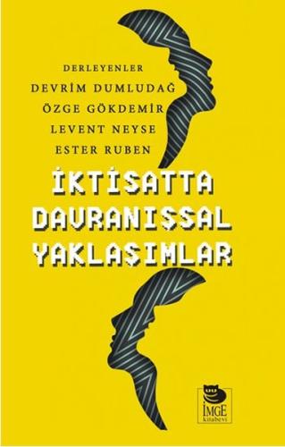 İktisatta Davranışsal Yaklaşımlar | Kitap Ambarı