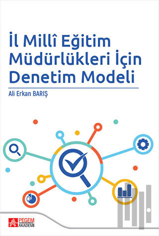 İl Milli Eğitim Müdürlükleri İçin Denetim Modeli | Kitap Ambarı