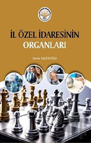 İl Özel İdaresinin Organları | Kitap Ambarı