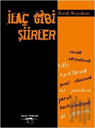 İlaç Gibi Şiirler | Kitap Ambarı