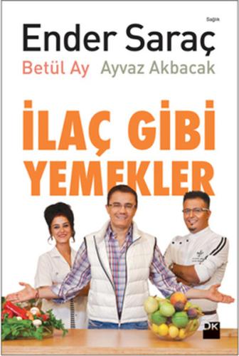 İlaç Gibi Yemekler | Kitap Ambarı