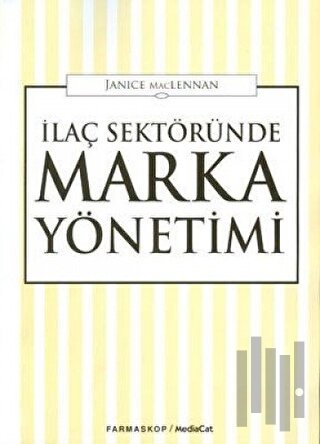 İlaç Sektöründe Marka Yönetimi | Kitap Ambarı