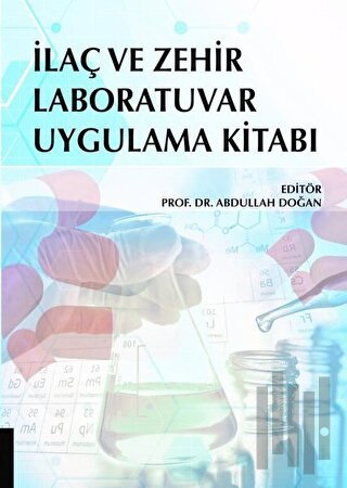 İlaç ve Zehir Laboratuvar Uygulama Kitabı | Kitap Ambarı