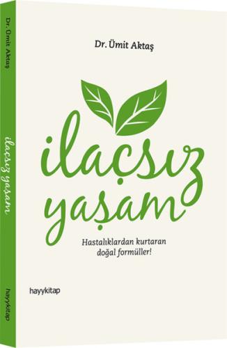 İlaçsız Yaşam | Kitap Ambarı