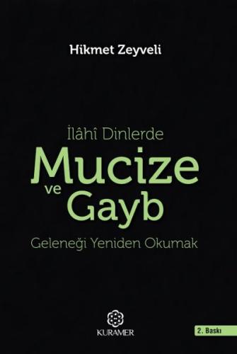 İlahi Dinlerde Mucize ve Gayb | Kitap Ambarı