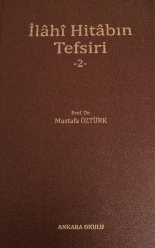 İlahi Hitabın Tefsiri 2 | Kitap Ambarı