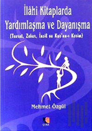 İlahi Kitaplarda Yardımlaşma ve Dayanışma | Kitap Ambarı