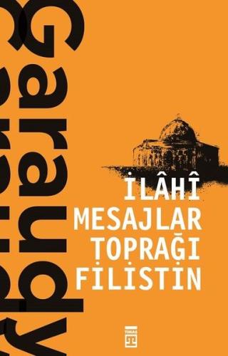 İlahi Mesajlar Toprağı Filistin | Kitap Ambarı