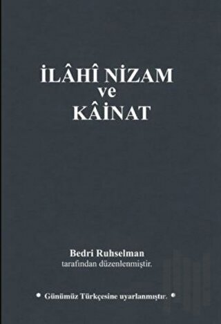 İlahi Nizam ve Kainat (Günümüz Türkçesi) | Kitap Ambarı