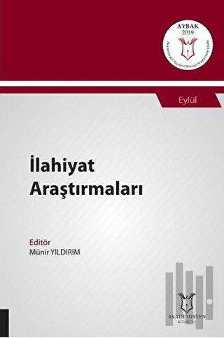 İlahiyat Araştırmaları (AYBAK 2019 Eylül) | Kitap Ambarı