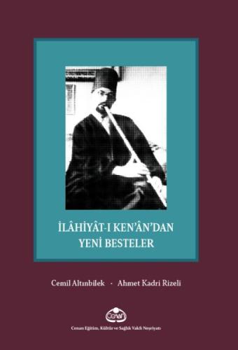 İlahiyat-ı Ken’an’dan Yeni Besteler | Kitap Ambarı