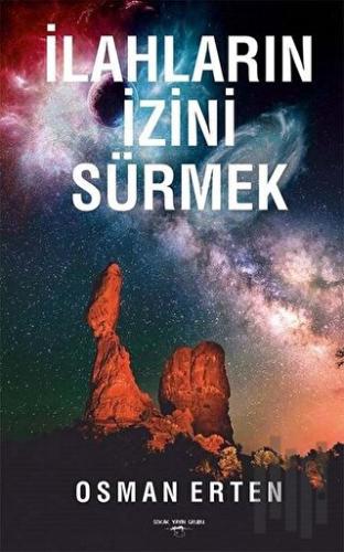 İlahların İzini Sürmek | Kitap Ambarı