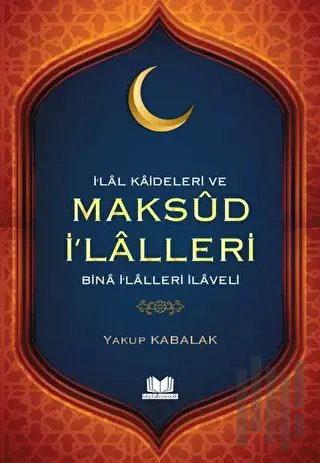 İlal Kaideleri ve Maksud İlalleri | Kitap Ambarı