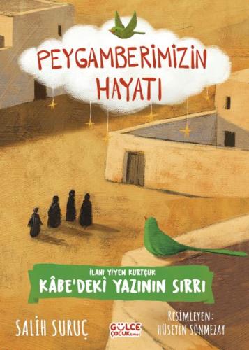 İlanı Yiyen Kurtçuk - Peygamberimizin Hayatı | Kitap Ambarı