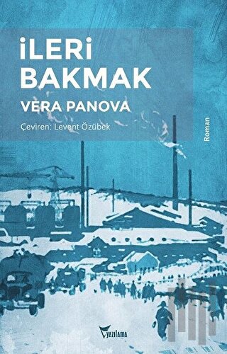 İleri Bakmak | Kitap Ambarı