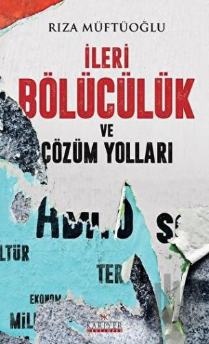 İleri Bölücülük ve Çözüm Yolları | Kitap Ambarı