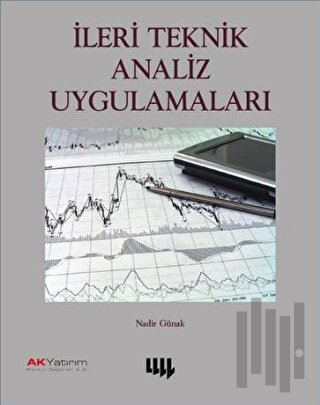 İleri Teknik Analiz Uygulamaları | Kitap Ambarı